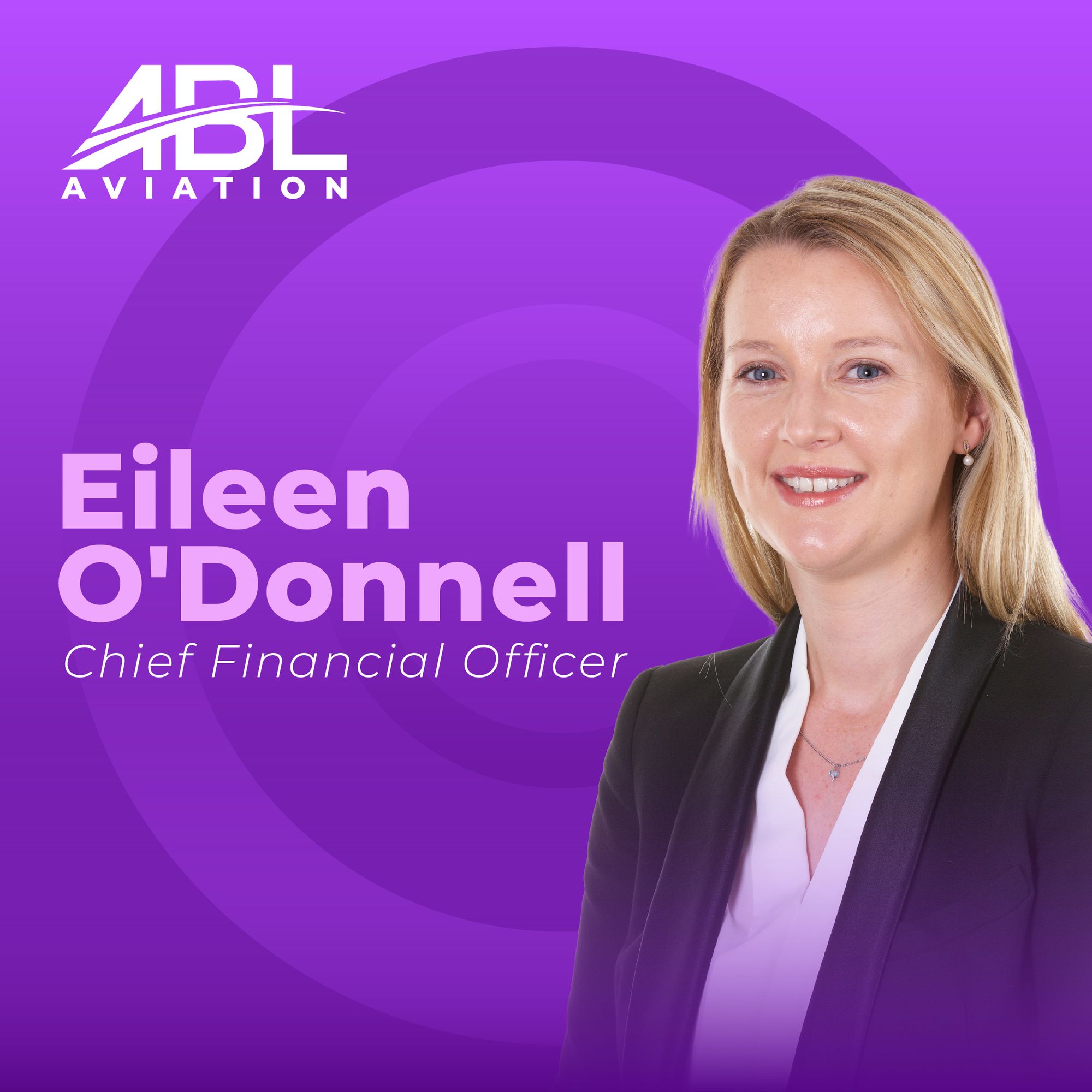 ABL Aviation Promotes Eileen O’Donnell To Chief Financial Officer